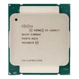 Processador E5-2680v3 2,5 Ghz 12 Núcleos 22 Nm Lga2011
