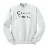 Sudadera Game Of Drones Game Thrones Unisex