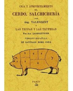 Libro Cria Y Aprovechamiento Del Cerdo Salchicheria