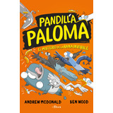 Pandilla Paloma 4 - El Misterio De La Rana Invisible, De Mcdonald, Andrew. Serie Licencias Editorial Altea, Tapa Blanda En Español, 2022