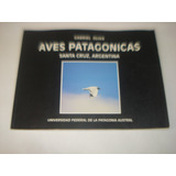 Aves Patagonicas - Gabriel Oliva