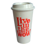 Vaso Starbucks Original Reusable Colección Live In The Wow