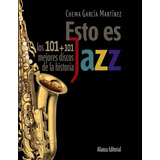 Esto Es Jazz, Chema García Martínez, Alianza