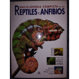 Enciclopedia De Reptiles Y Anfibios 