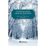 Libro: Cuentos Para Leer En Navidad Autor: Beatriz Espejo/et