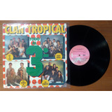 Clan Tropical Todo Al 3 1991 Compilado Cumbia Disco Lp Vinil