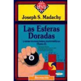 Esferas Doradas Y Otras Recreaciones Matematicas Tomo 2, De Madachy, Joseph S.. Editorial Zugarto, Tapa Tapa Blanda En Español