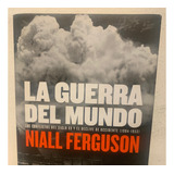 La Guerra Del Mundo Niall  Ferguson · Debate