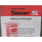 Manual De Instruções Original Fogão Semer Sl Antigo