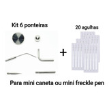 Kit 6 Ponteiras + 20 Agulhas Mini Freckle Pen Ou Mini Caneta