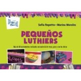 Pequeños Luthiers  Novedad 2016