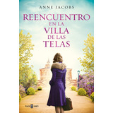 Libro Reencuentro En La Villa De Las Telas (la Villa De L...