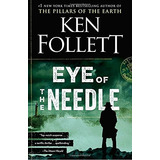 Book : Eye Of The Needle: A Novel - Ken Follett