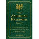 Libro: The American Freedoms Primer: A Citizenøs Guidebook