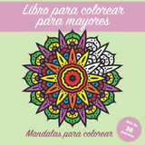 Libro Para Colorear Para Mayores - Mandalas - Plantillas Sen
