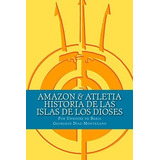 Libro : Elbazardigital And Atletia. Historia De Las Islas D