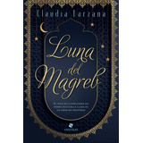 Luna Del Magreb - Claudia Barzana, De Barzana, Claudia. Editorial Vestales, Tapa Blanda En Español, 2023