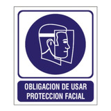 Cartel De Señalizacion Usar Proteccion Facial Plastico 40x45