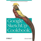 Libro Google Sketchup Cookbook - Bonnie Roskes