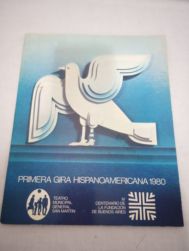 Programa 1a Gira Hispanoamerican Teatro San Martín (1980)