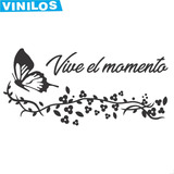 Vinilo Frase Vive El Momento (15x7cm)