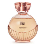 Perfume Liz O Boticário 100 Ml