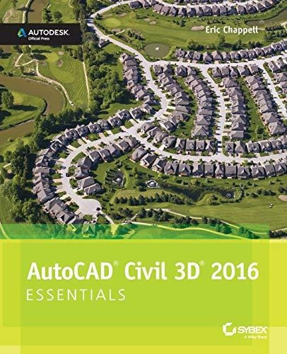Book : Autocad Civil 3d 2016 Essentials Autodesk Official..
