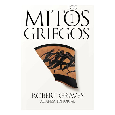 Los Mitos Griegos 1, De Graves, Robert., Vol. 0. Editorial Alianza Editorial, Tapa Bolsillo, Edición 0 En Castellano, 2024 | Envío gratis