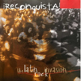 Cd Reconquista The Latin Rock Invasion Cuca Fabulosos Fobia