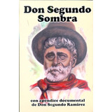 Don Segundo Sombra - Ed.completa