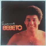 Lp N;acional Original - Simplesmente Bebeto