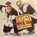 Cd Sandy E Papo - La Hora De Bailar - Promo - Usado - Mix