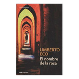 El Nombre De La Rosa ( Libro Y Original)