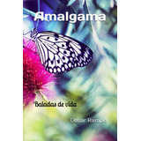 Libro Amalgama (spanish Edition)