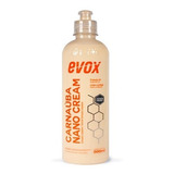 Cera Carnauba Liquida Nano Proteção Uv Cream 500ml Evox Sw