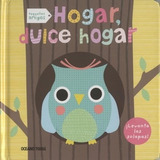 Hogar Dulce Hogar (coleccion Pequeños Amigos) (cartone) - P