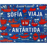 Sofia Viaja A La Antartida