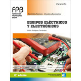 Equipos Elãâ©ctricos Y Electrãâ³nicos 2.ãâª Ediciãâ³n, De Rodríguez Fernández, Julián. Editorial Ediciones Paraninfo, S.a, Tapa Blanda En Español