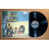 Carlos Gardel El Bronce Que Sonrie Vol 44 Disco Lp Vinilo