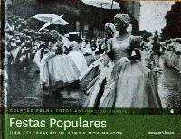 Festas Populares - Uma Celebração De Sons E Movimentos De Oscar Pilagallo - Pietra Diwan Pela Folha De São Paulo (2012)