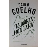 La Quinta Montaña, De Paulo Coelho. Editorial Planeta, Tapa Blanda En Español, 2020