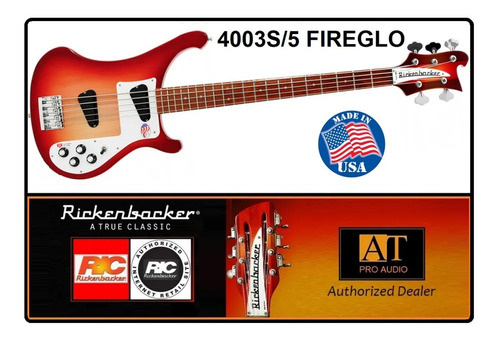 Rickenbacker 4003s/5 Fireglo Baixo 5 Cordas Na At Proaudio !