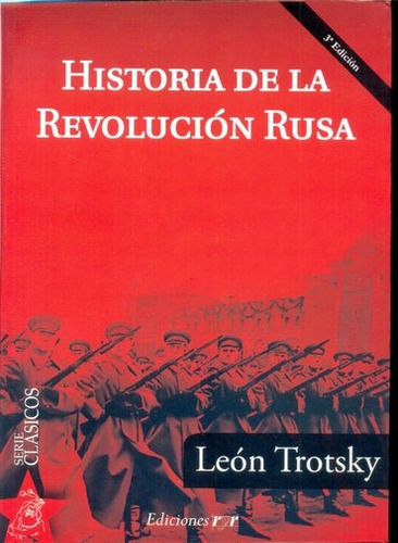 Historia De La Revolución Rusa - Leon Trotsky