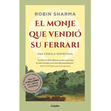 El Monje Que Vendió Su Ferrari.sharma(libro Original, Nuevo)