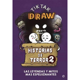 Tik Tak Draw 3 Historias De Terror 2 Leyendas