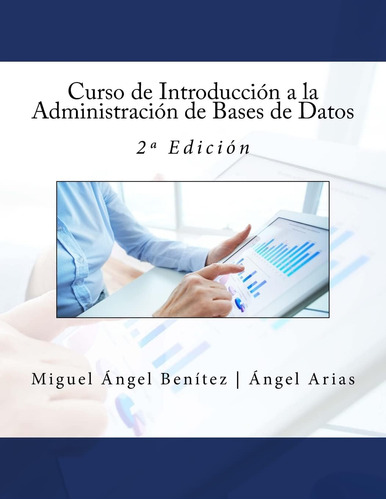 Libro: Curso De Introducción A La Administración De Bases De