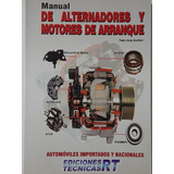 Libro De Mecanica Motores De Arranque Y Alternadores Rt