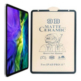 Vidrio Cerámica  Para iPad Pro 11´ 2018 / 2020 