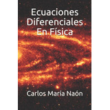 Libro: Ecuaciones Diferenciales En Física (spanish Edition)