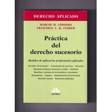 Córdoba Ferrer Práctica Del Derecho Sucesorio Libro Usado